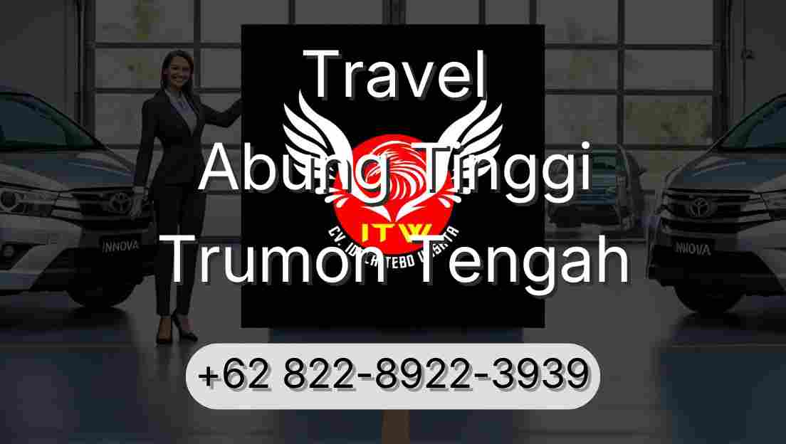 Travel Abung Tinggi Trumon Tengah