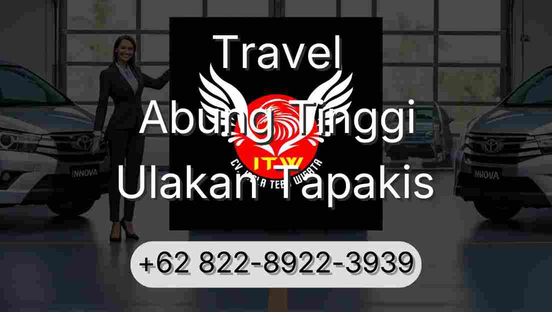 Travel Abung Tinggi Ulakan Tapakis