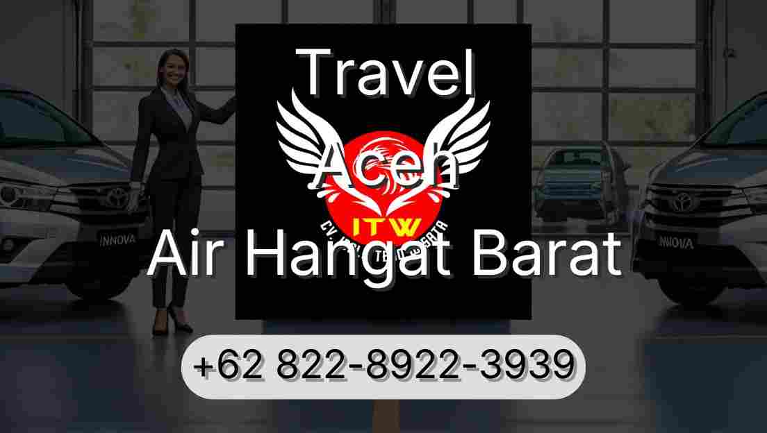 Travel Aceh Air Hangat Barat