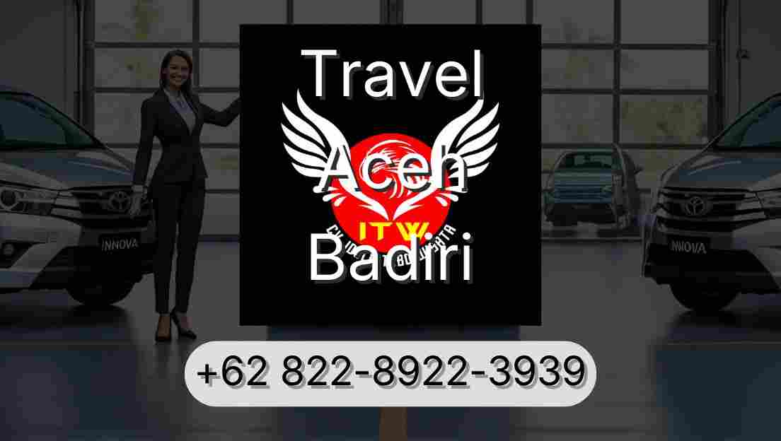 Travel Aceh Badiri