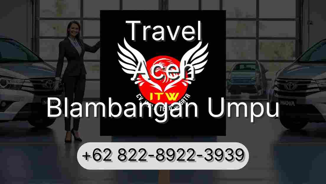 Travel Aceh Blambangan Umpu