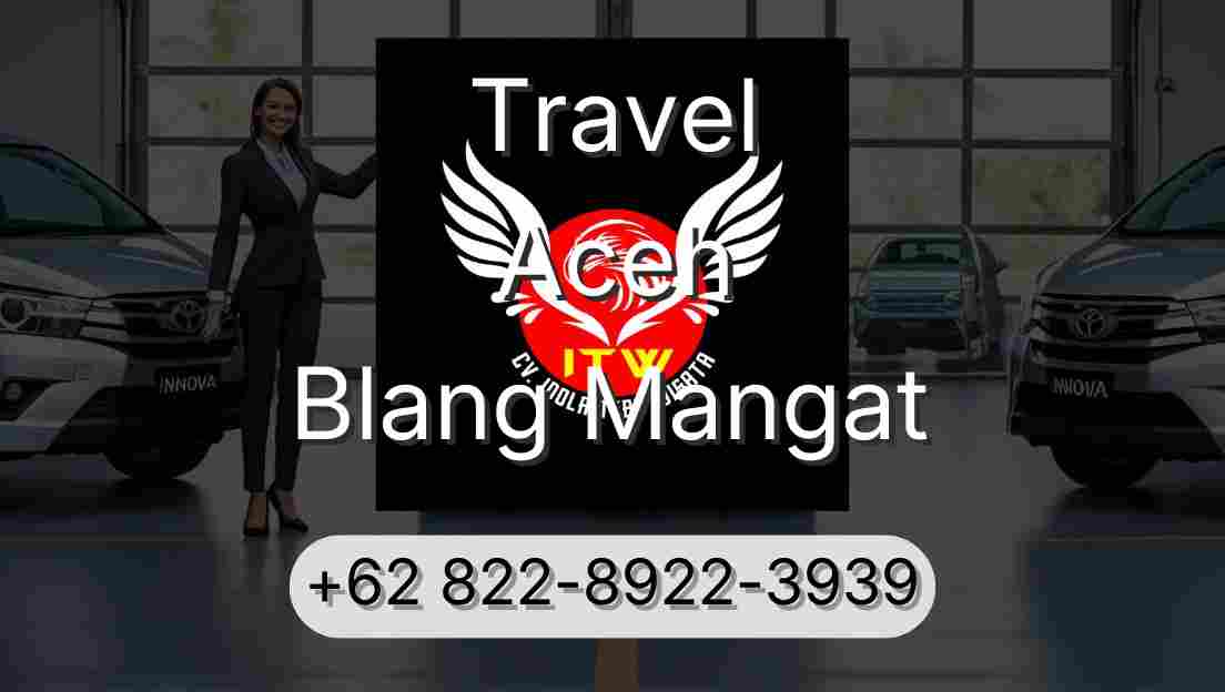 Travel Aceh Blang Mangat