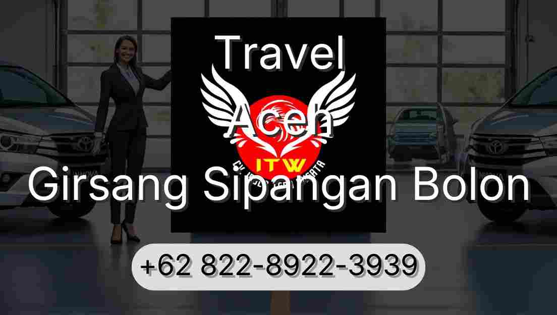 Travel Aceh Girsang Sipangan Bolon