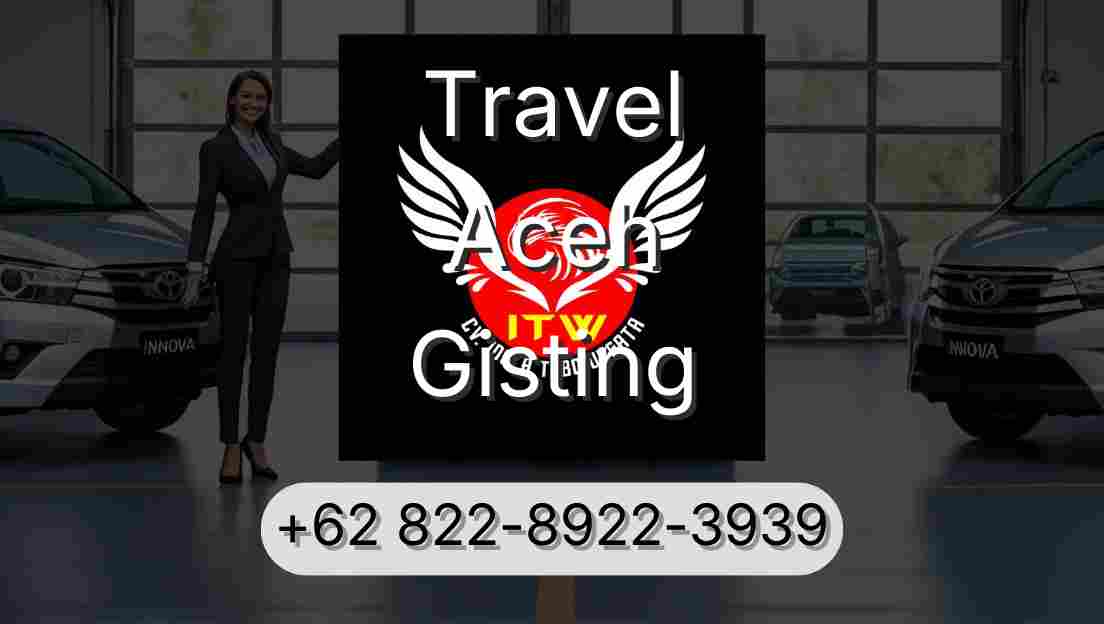 Travel Aceh Gisting