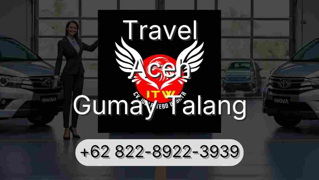 Travel Aceh Gumay Talang