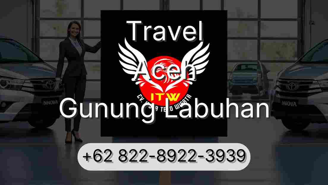 Travel Aceh Gunung Labuhan