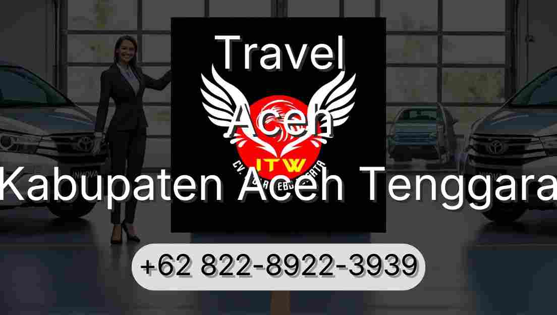 Travel Aceh Kabupaten Aceh Tenggara