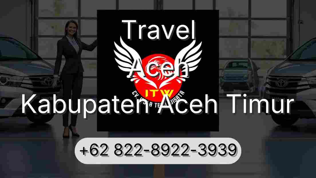 Travel Aceh Kabupaten Aceh Timur