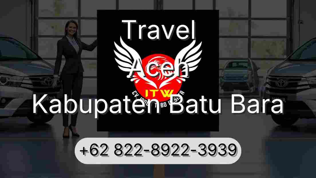 Travel Aceh Kabupaten Batu Bara