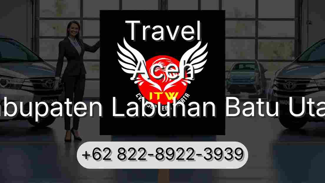 Travel Aceh Kabupaten Labuhan Batu Utara