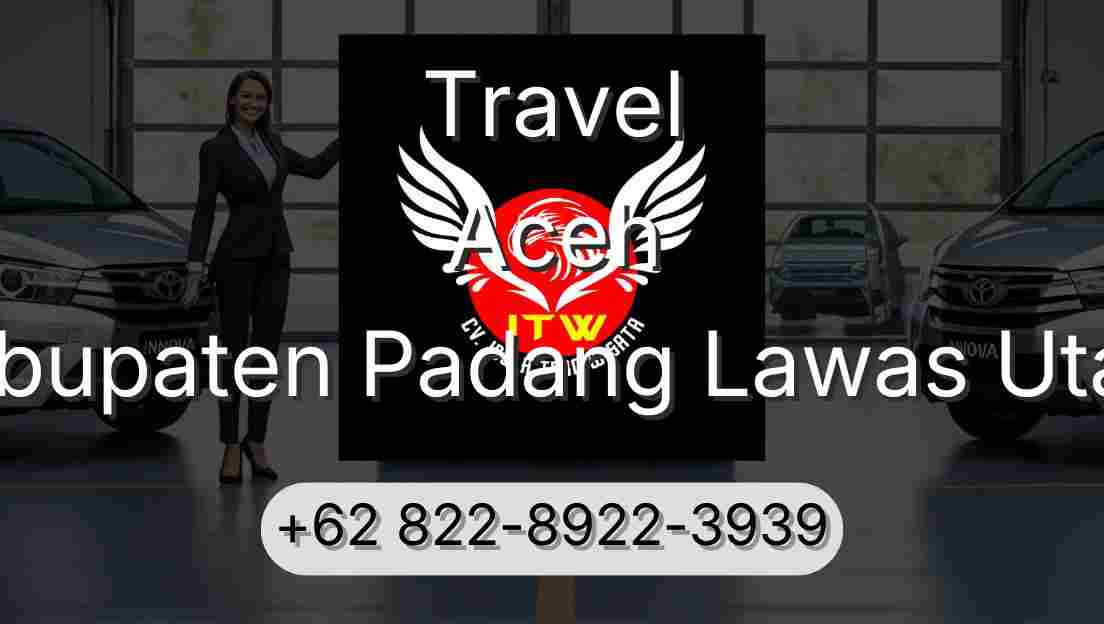 Travel Aceh Kabupaten Padang Lawas Utara
