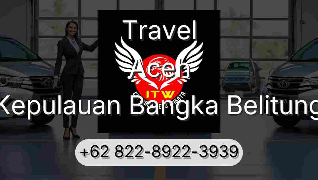 Travel Aceh Kepulauan Bangka Belitung