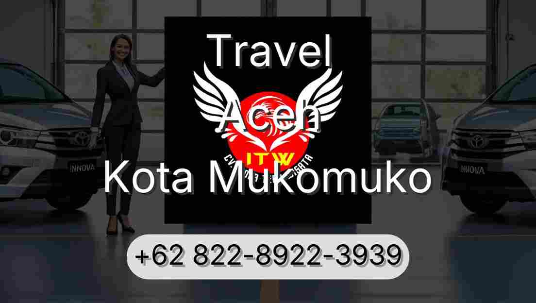 Travel Aceh Kota Mukomuko
