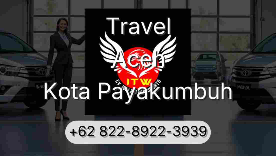 Travel Aceh Kota Payakumbuh