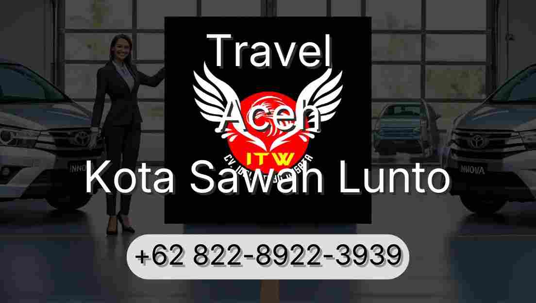 Travel Aceh Kota Sawah Lunto