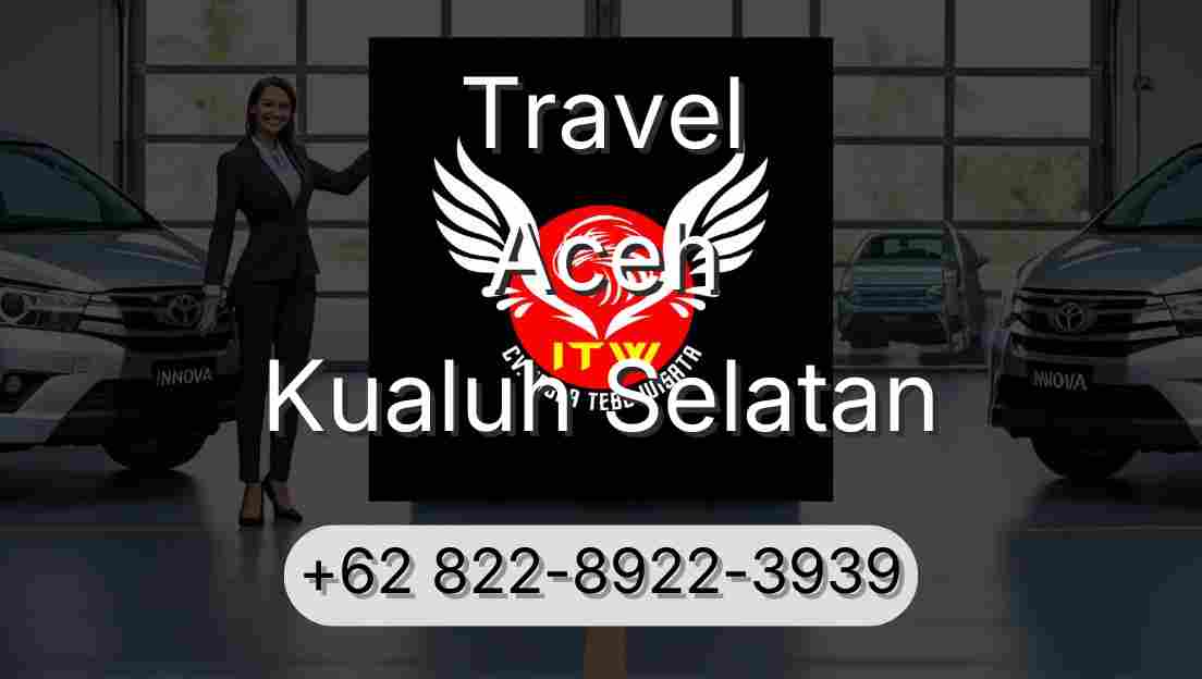 Travel Aceh Kualuh Selatan