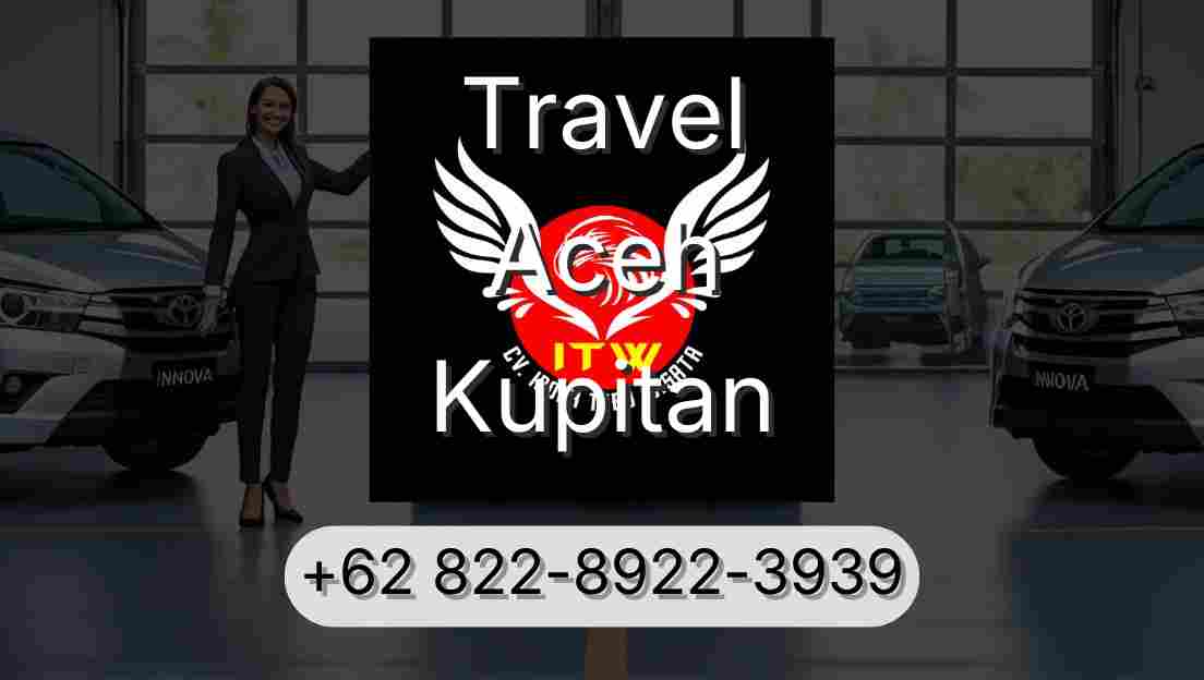 Travel Aceh Kupitan