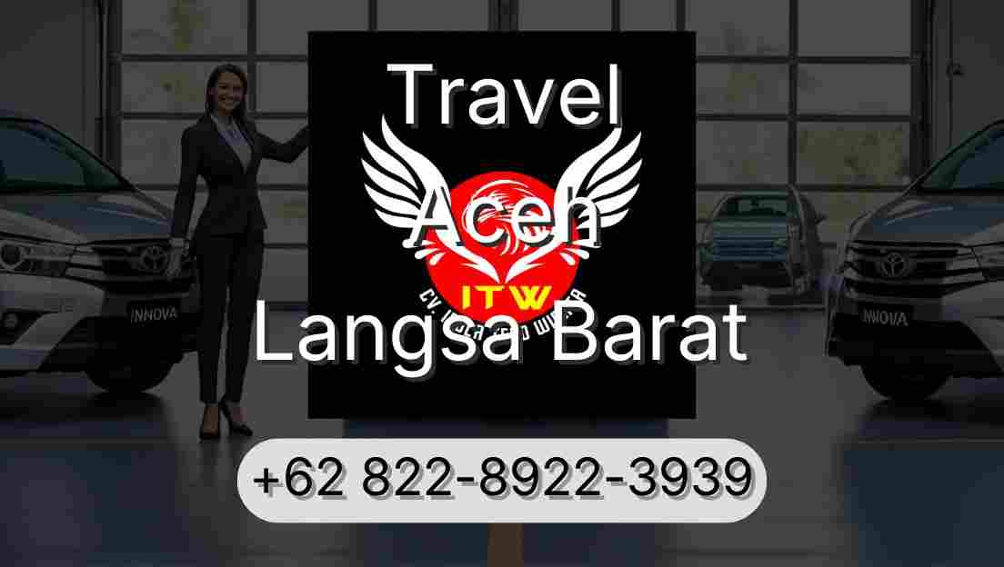 Travel Aceh Langsa Barat