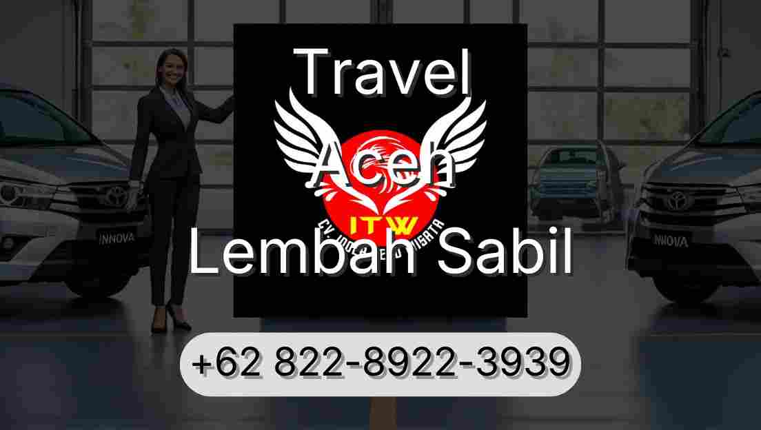 Travel Aceh Lembah Sabil