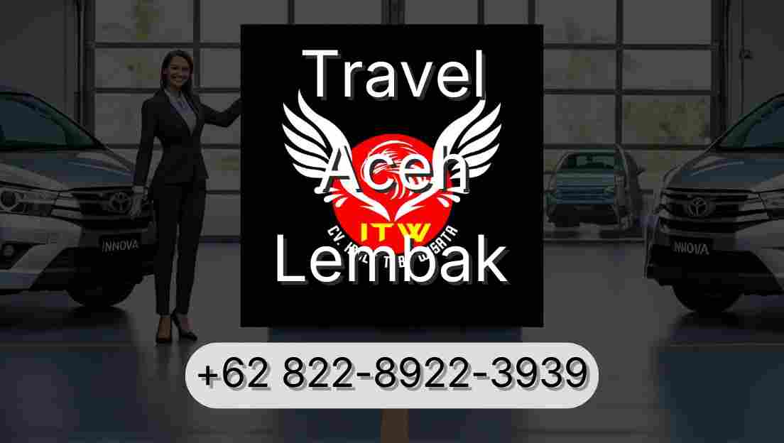 Travel Aceh Lembak