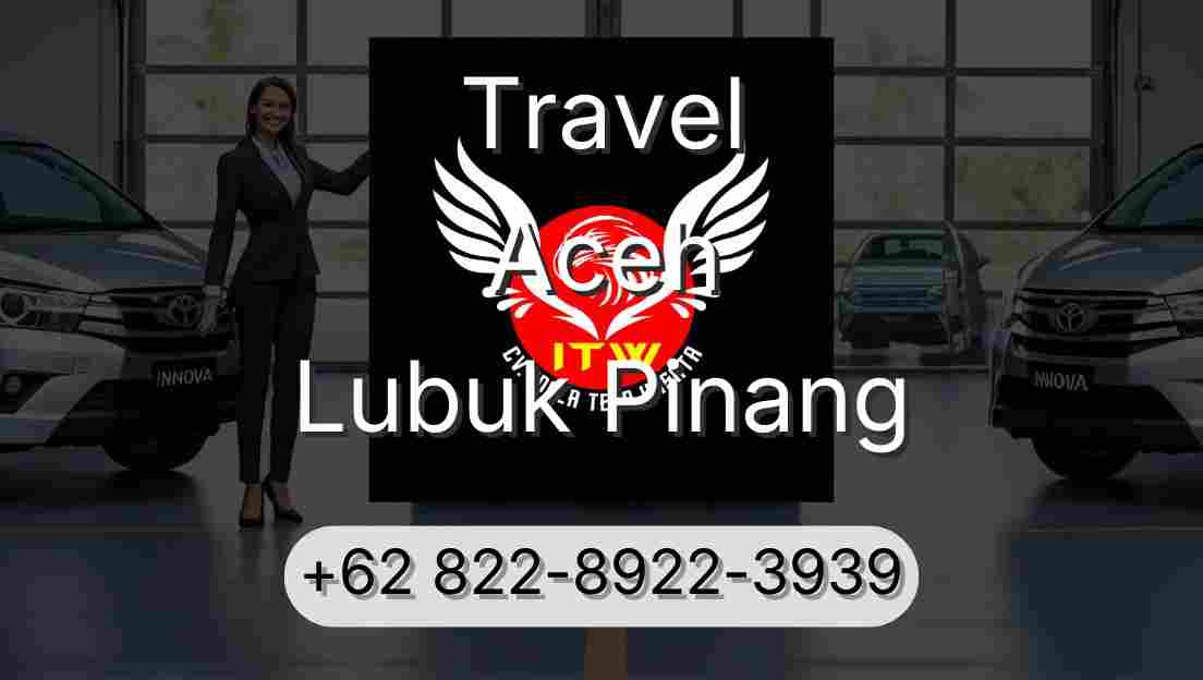 Travel Aceh Lubuk Pinang