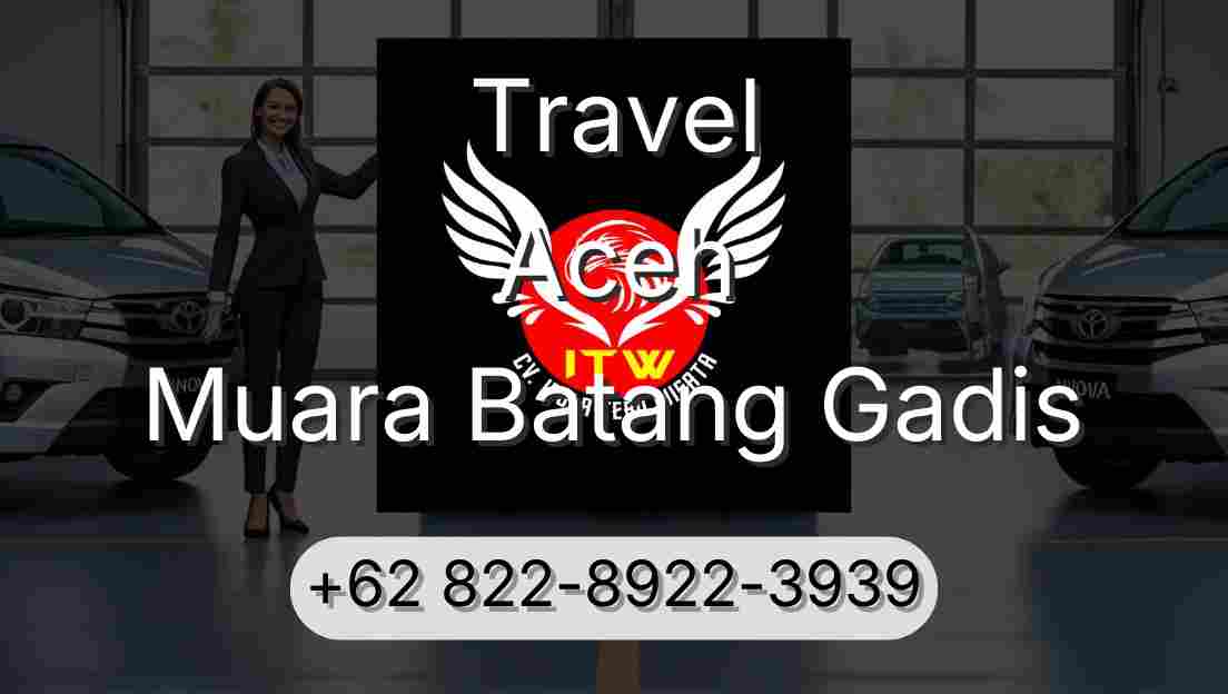 Travel Aceh Muara Batang Gadis