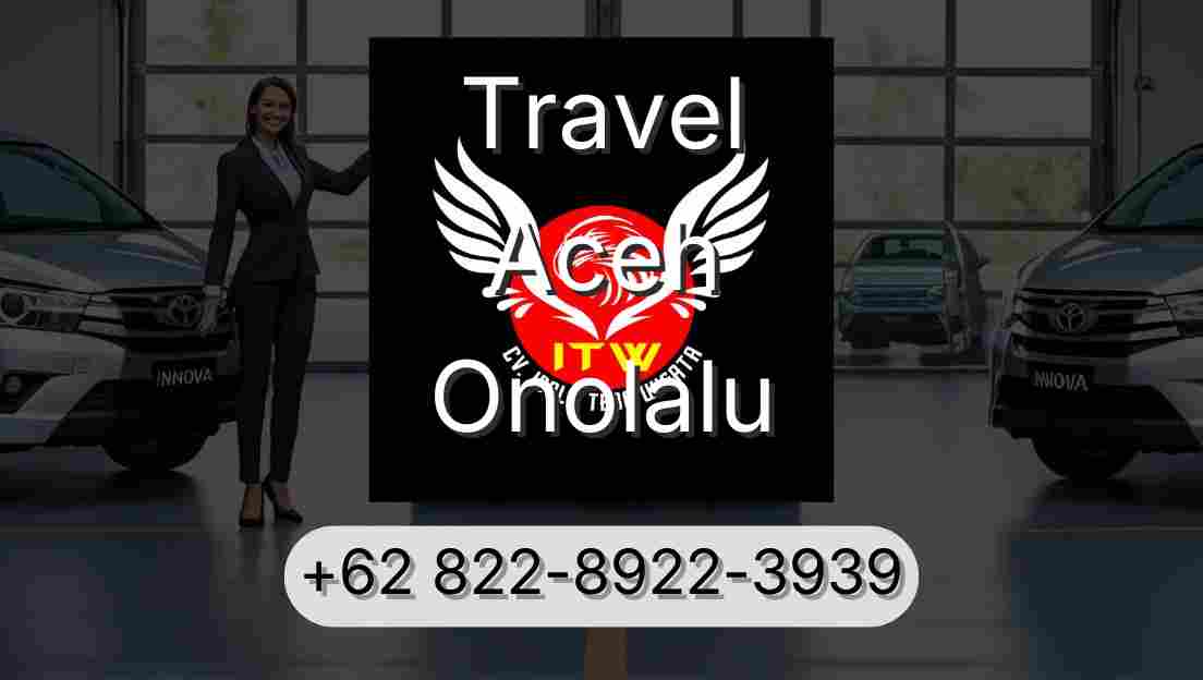 Travel Aceh Onolalu