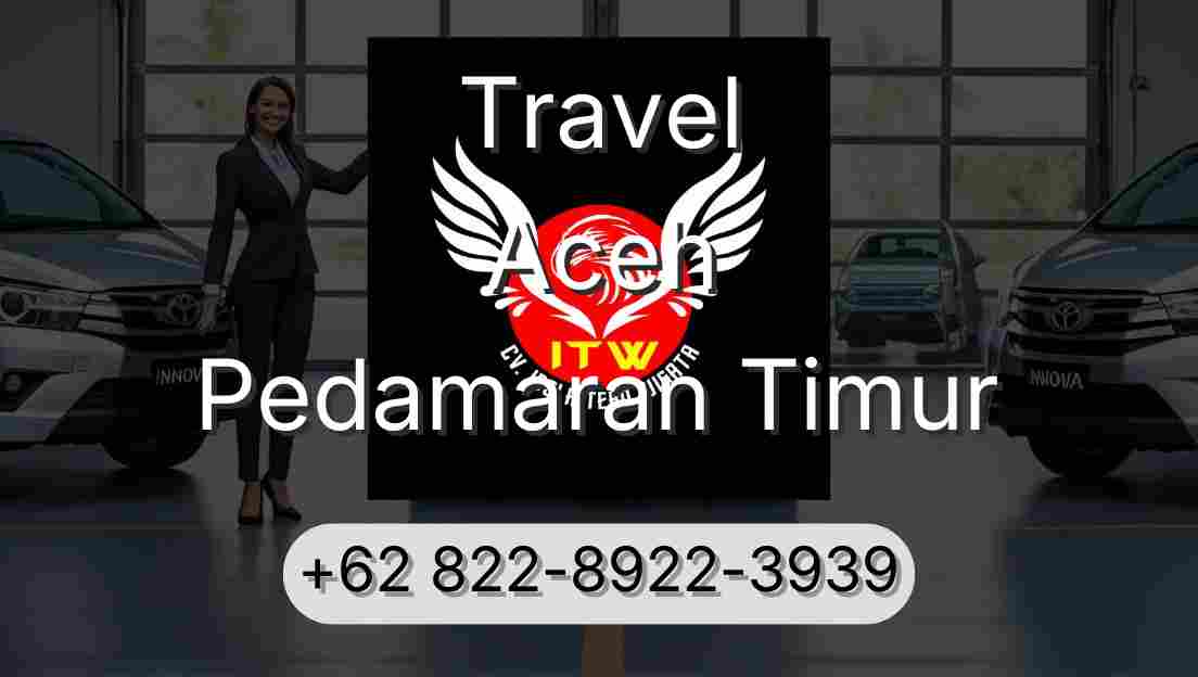 Travel Aceh Pedamaran Timur