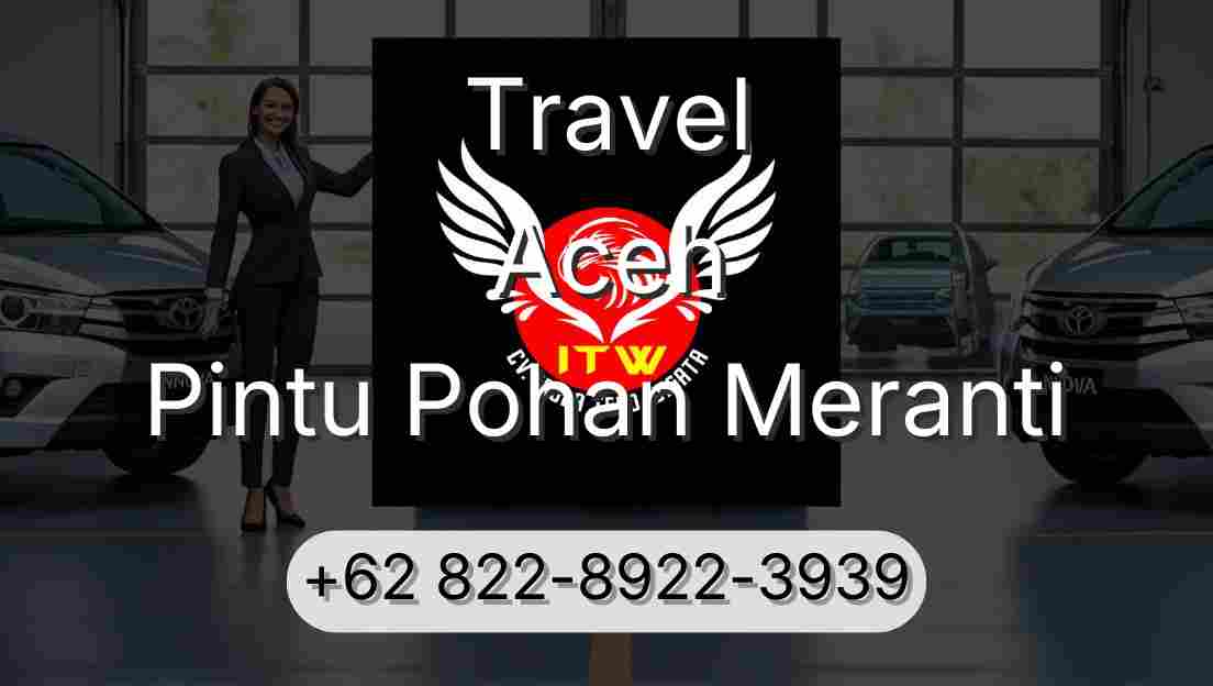 Travel Aceh Pintu Pohan Meranti
