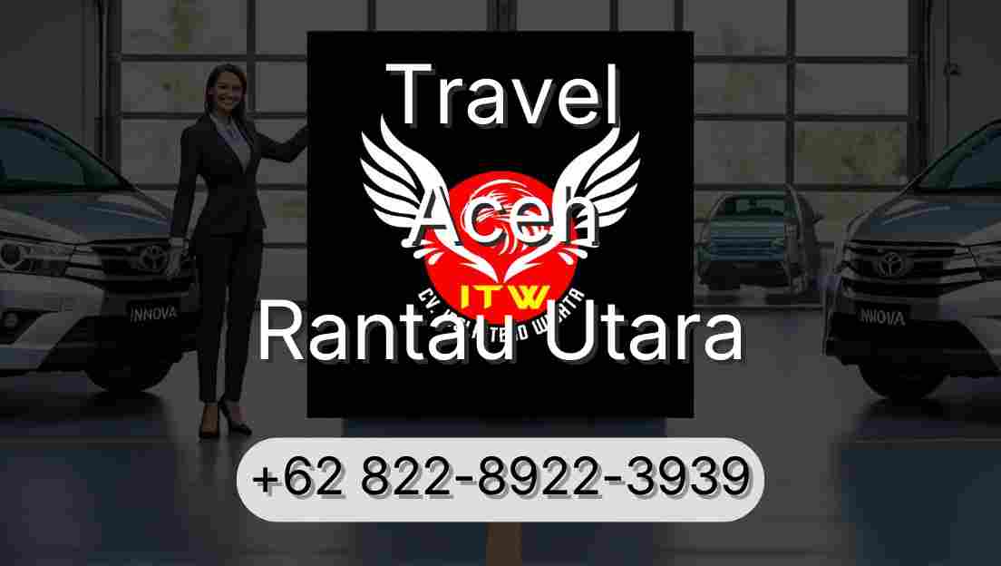 Travel Aceh Rantau Utara