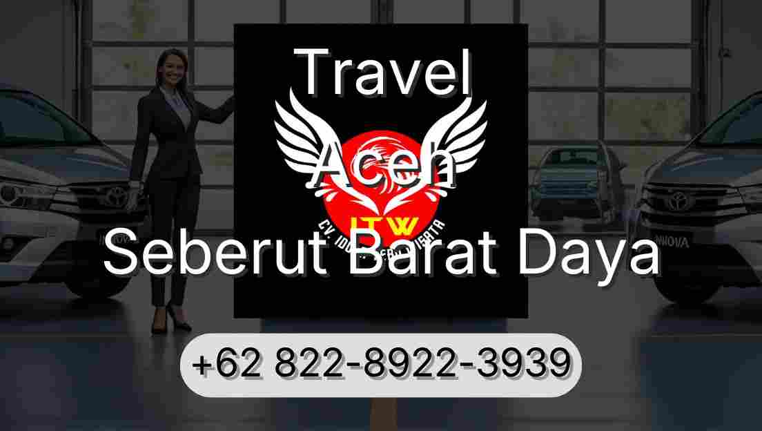 Travel Aceh Seberut Barat Daya
