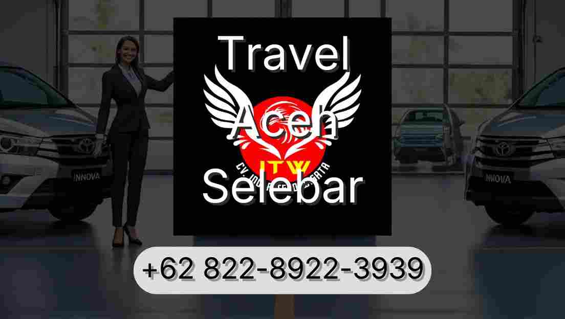 Travel Aceh Selebar