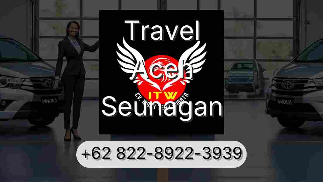 Travel Aceh Seunagan