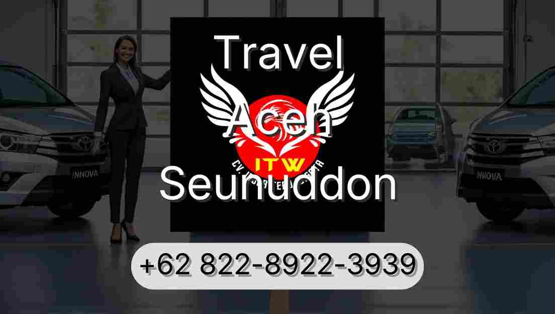 Travel Aceh Seunuddon