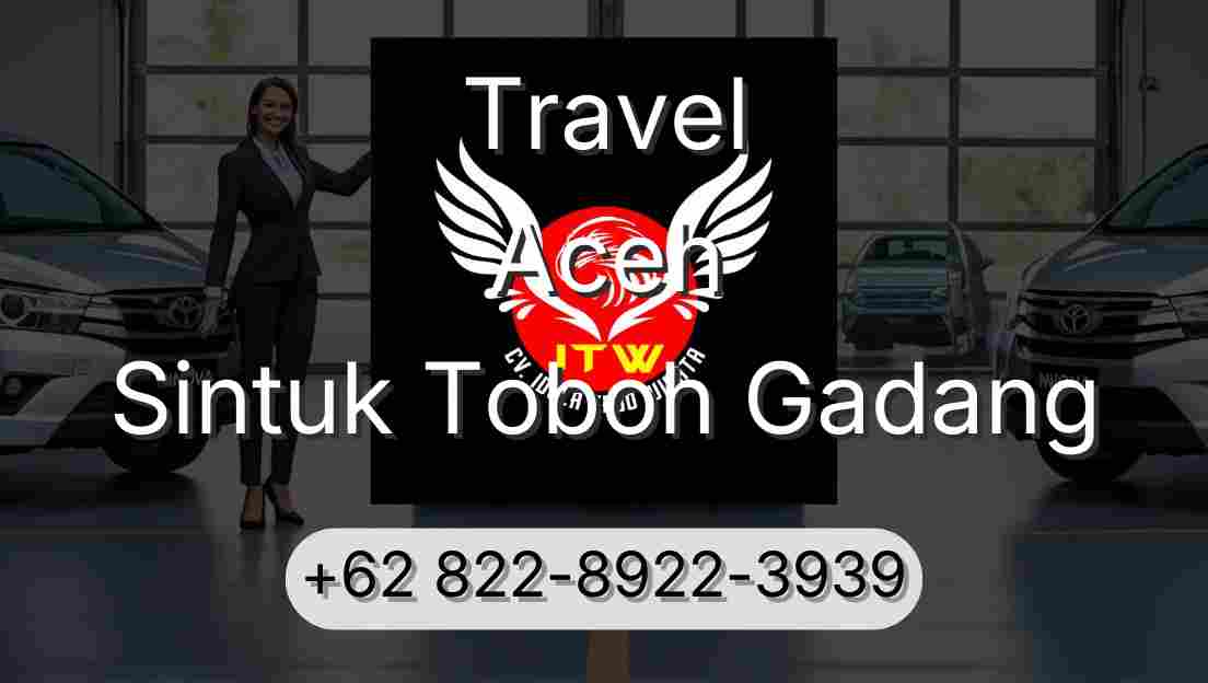 Travel Aceh Sintuk Toboh Gadang