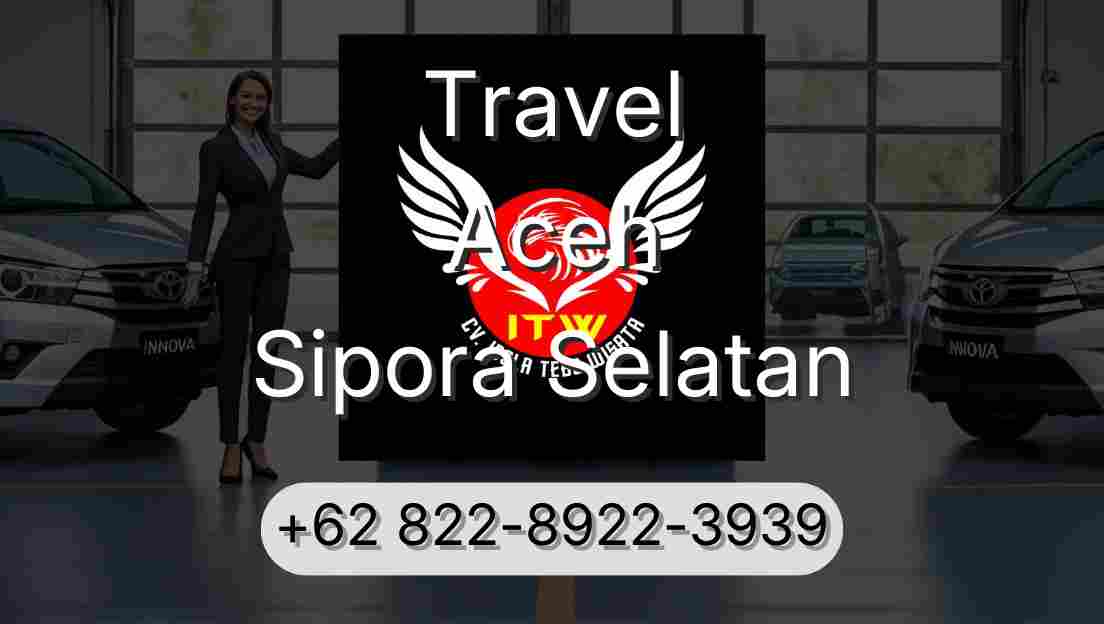 Travel Aceh Sipora Selatan