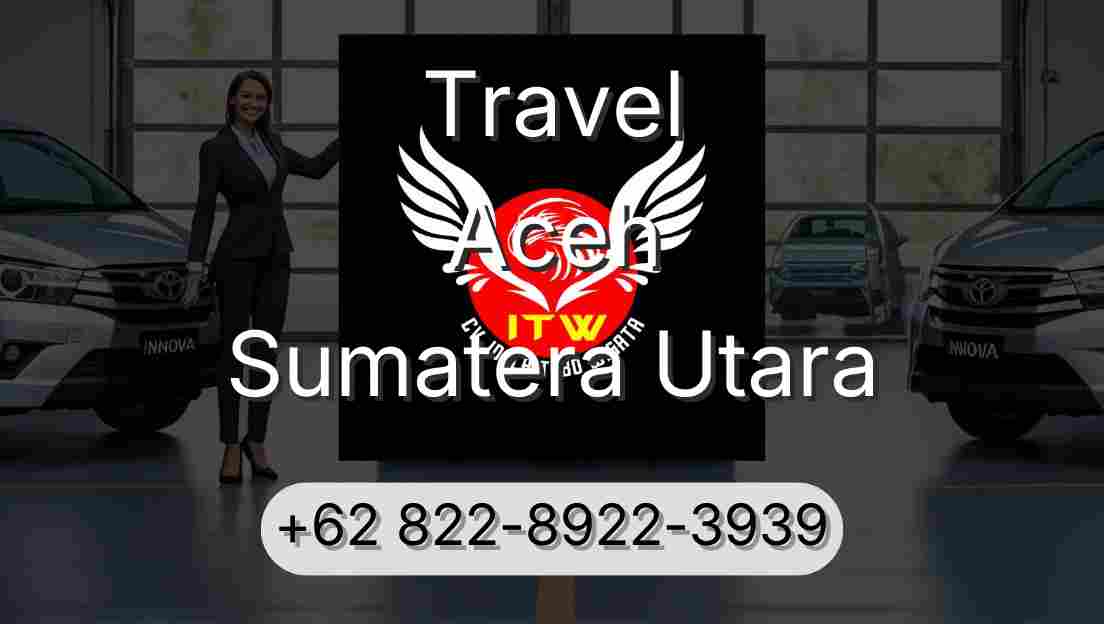 Travel Aceh Sumatera Utara