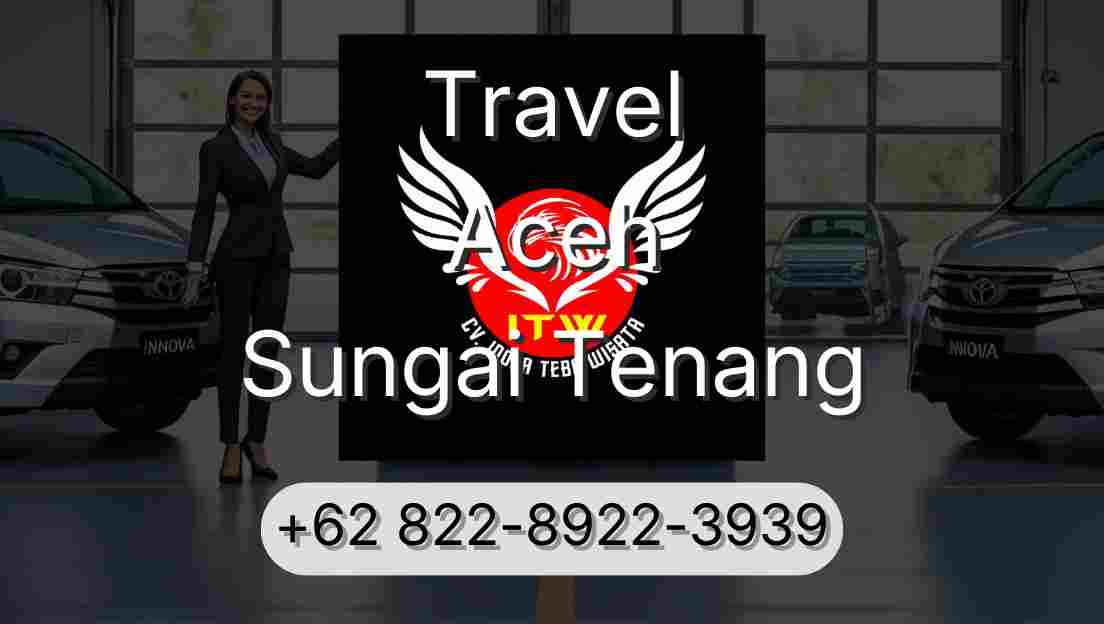 Travel Aceh Sungai Tenang