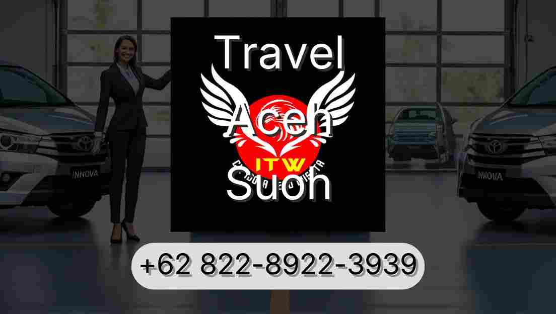 Travel Aceh Suoh