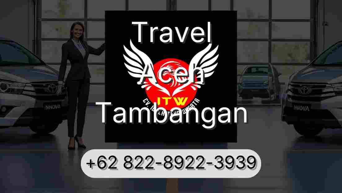 Travel Aceh Tambangan
