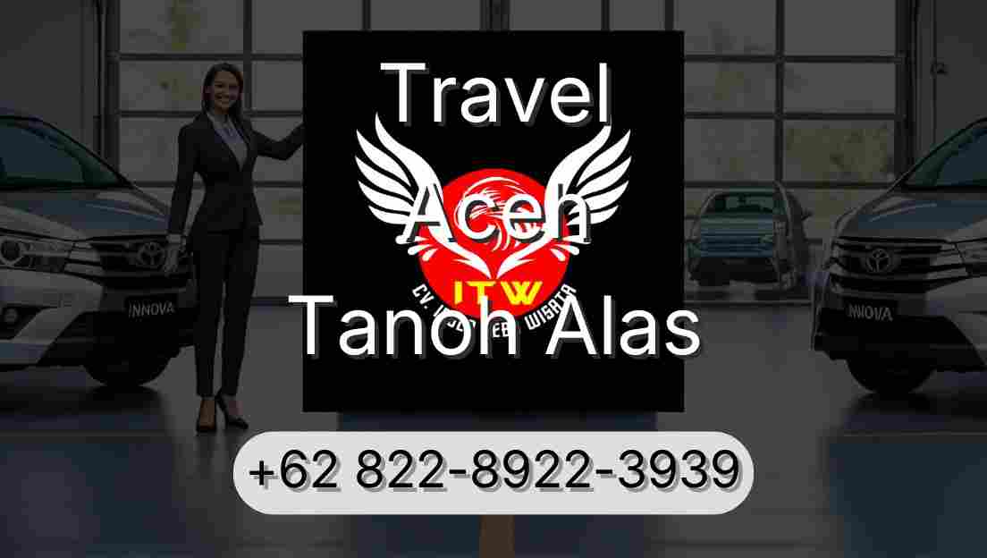 Travel Aceh Tanoh Alas