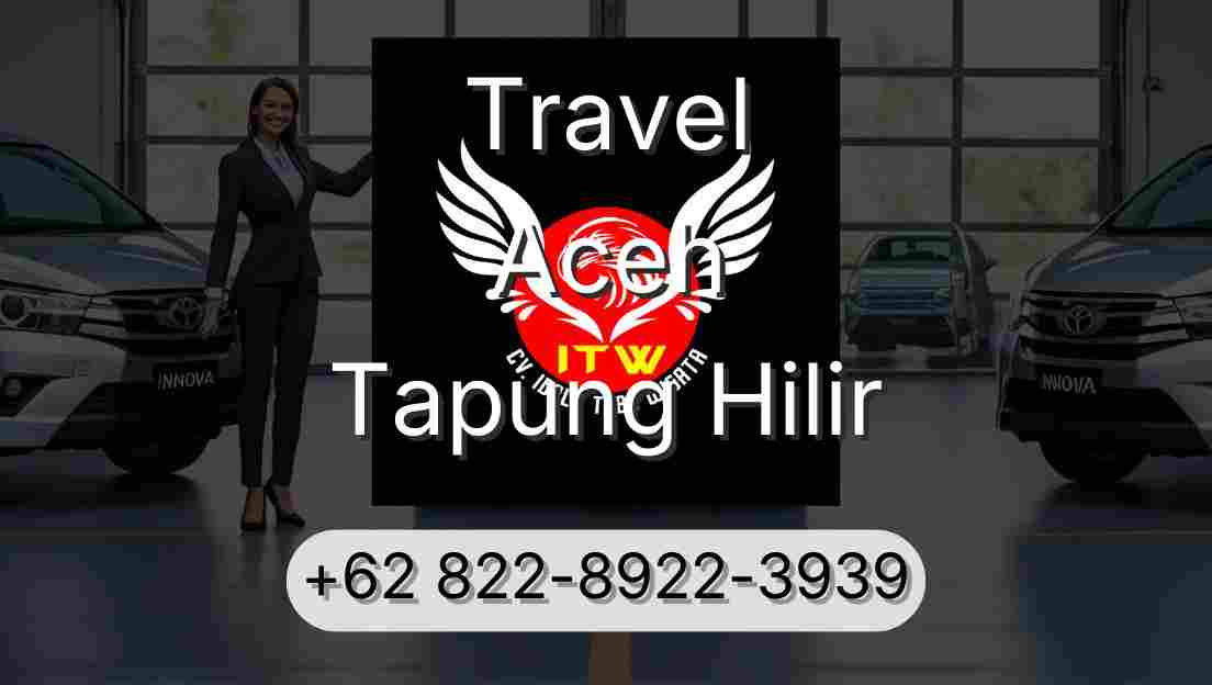 Travel Aceh Tapung Hilir