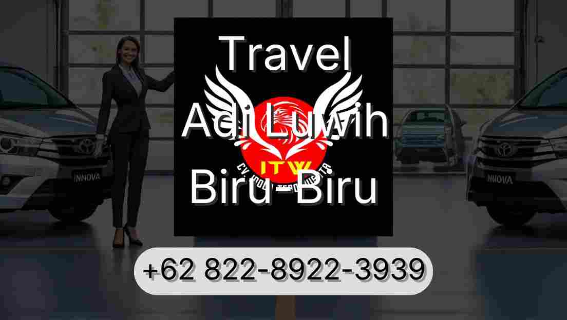 Travel Adi Luwih Biru-Biru