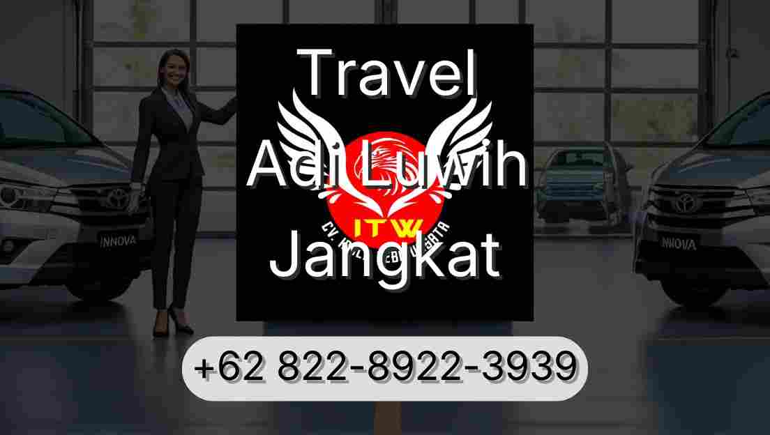 Travel Adi Luwih Jangkat