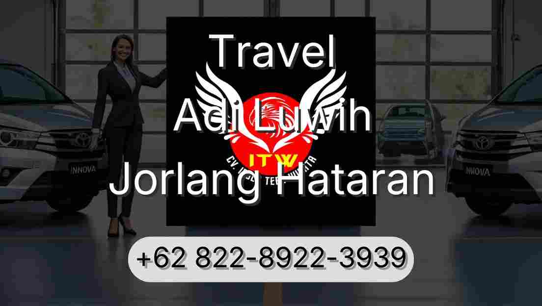 Travel Adi Luwih Jorlang Hataran