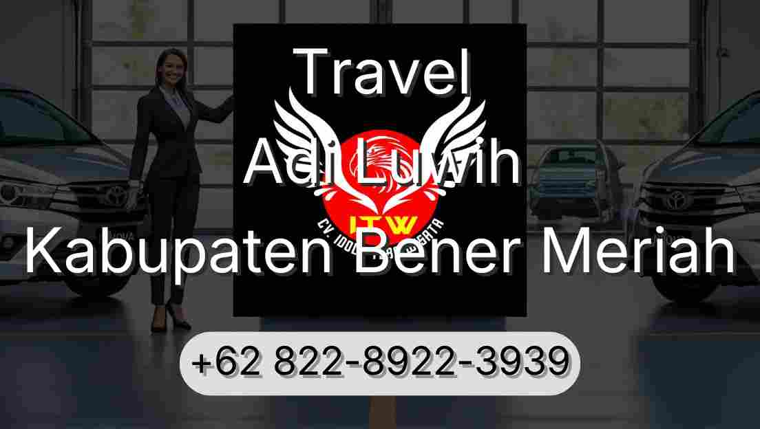 Travel Adi Luwih Kabupaten Bener Meriah