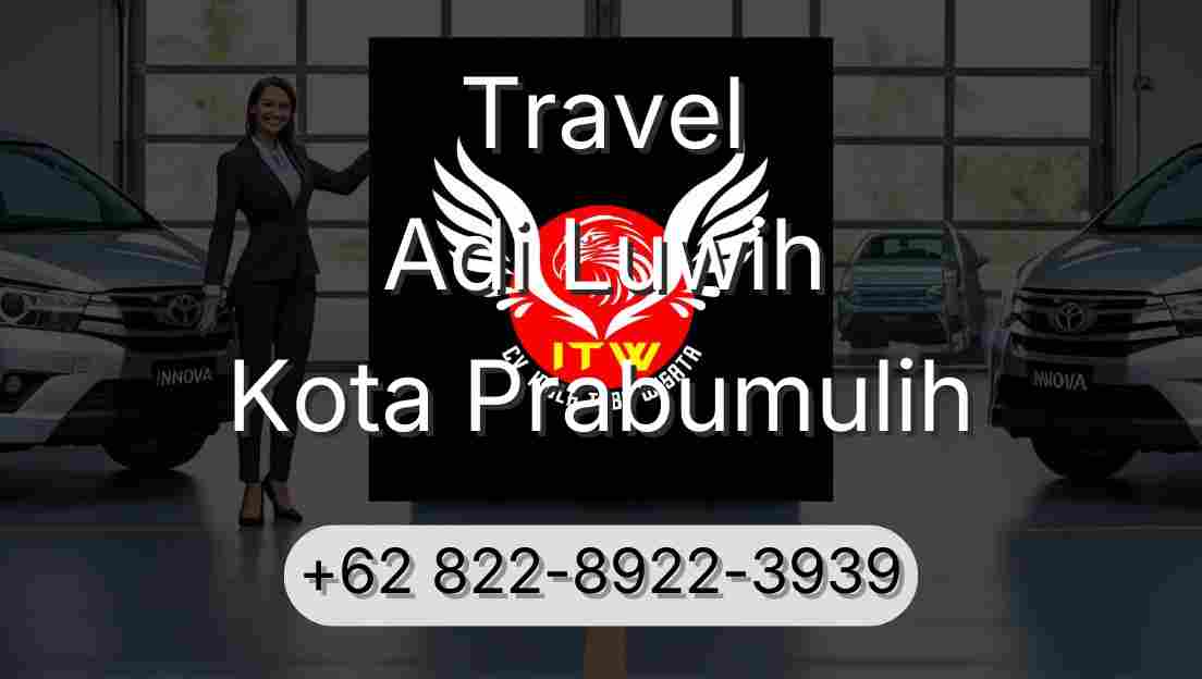 Travel Adi Luwih Kota Prabumulih