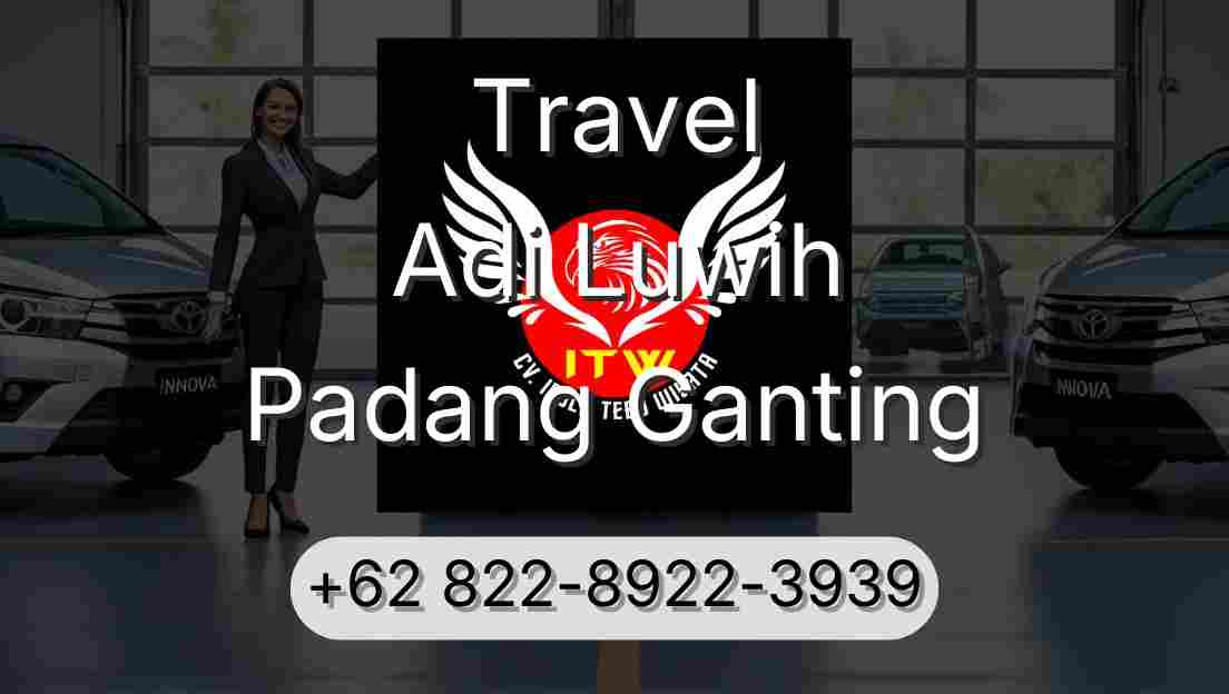 Travel Adi Luwih Padang Ganting