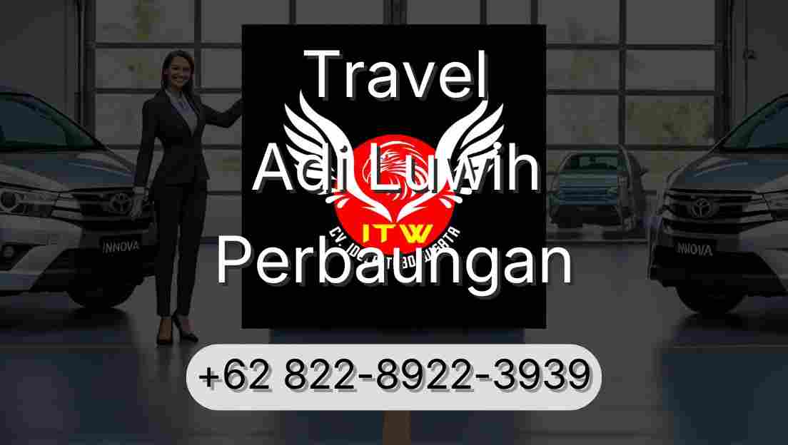 Travel Adi Luwih Perbaungan