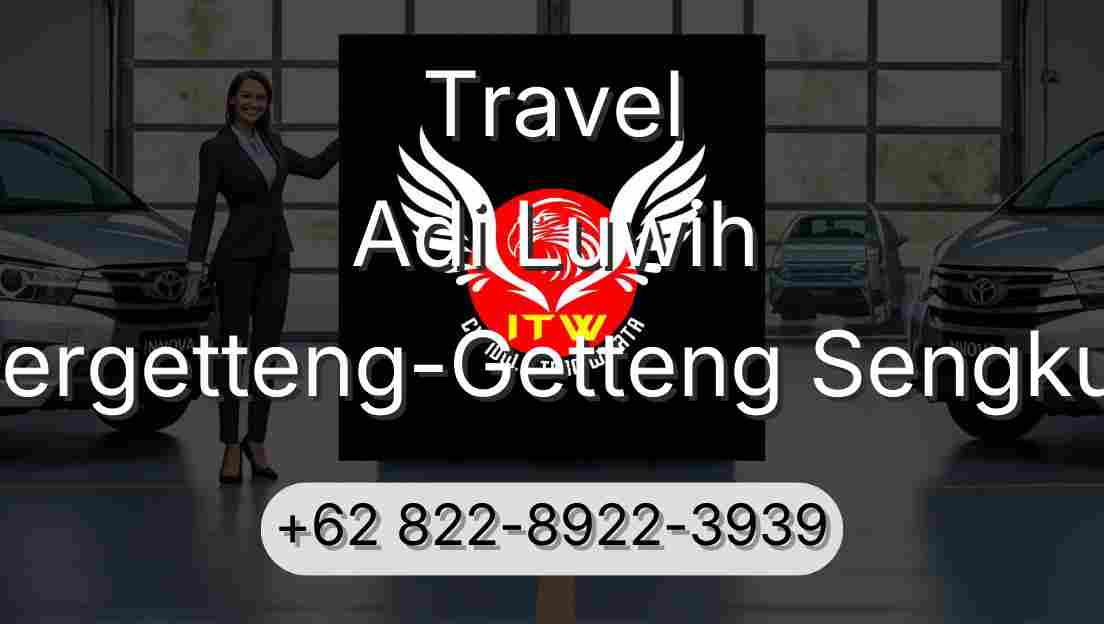 Travel Adi Luwih Pergetteng-Getteng Sengkut
